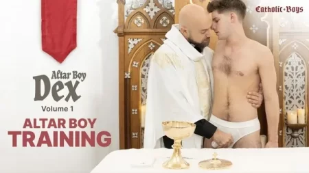 Altar Boy Dex Vol.2 – Altar Boy Training – Adam Snow and Dex Devall